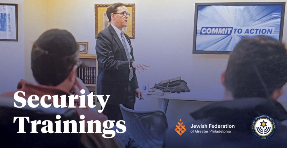 Security Trainings Provided by the Jewish Federation of Greater Philadelphia