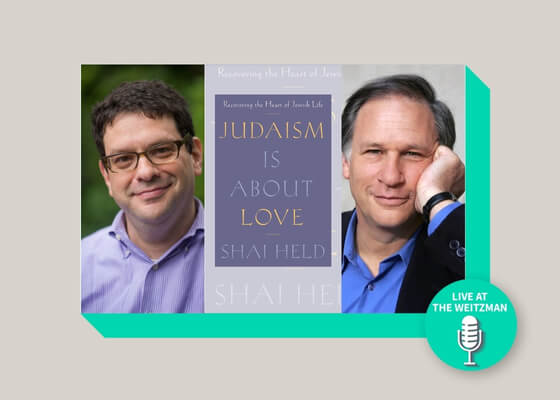 Judaism Is About Love: Book Release with Shai Held and Robert Krulwich 