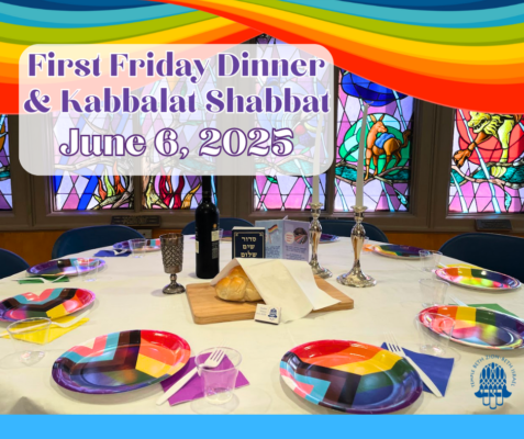 First Friday Dinners & Kabbalat Shabbat Services