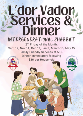 L’Dor Vador Dinners and Services - Intergenerational Friday Night Shabbat at BZBI